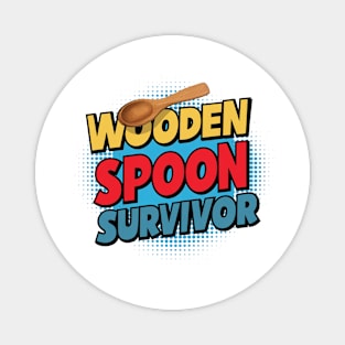 Wooden Spoon Survivor Pop Art Magnet